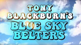 Blackburn's 25 Blue Sky Belters!