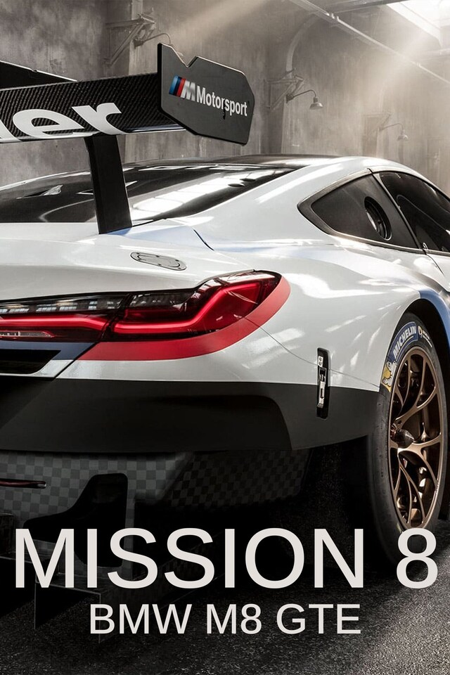 Mission 8 - BMW M8 GTE