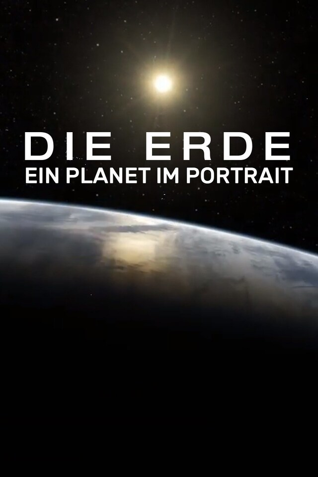 Die Erde - Ein Planet Im Portrait