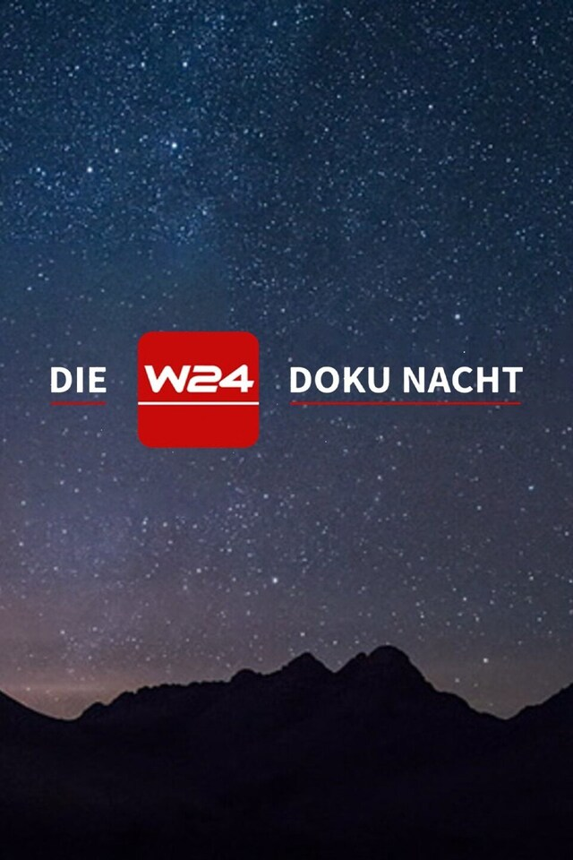 Die W24 Doku Nacht