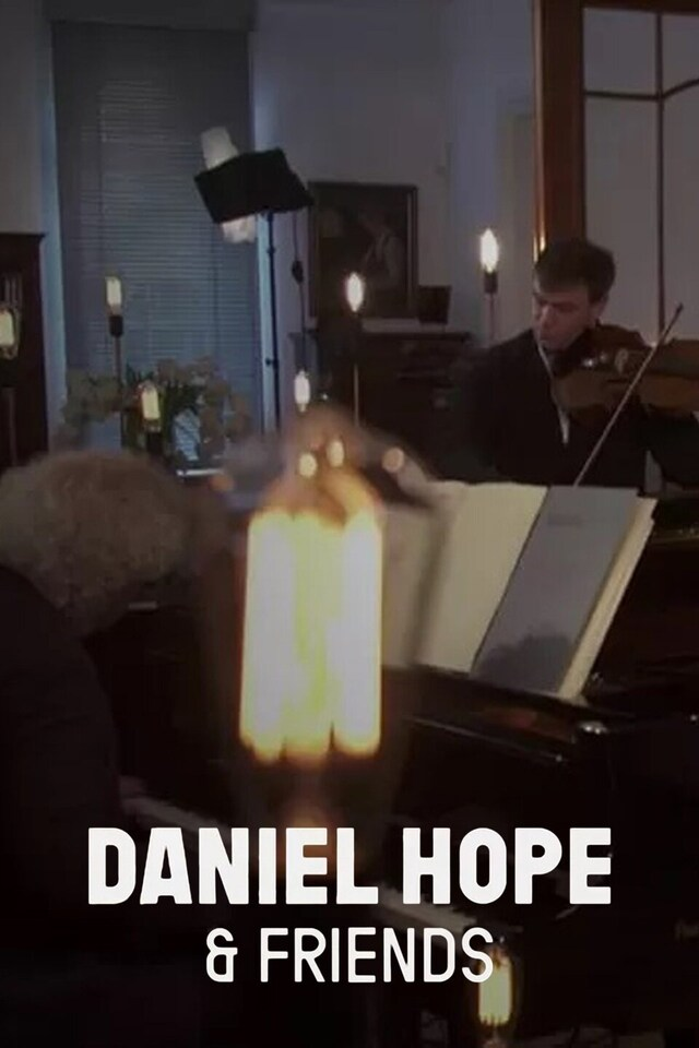 Daniel Hope & Friends