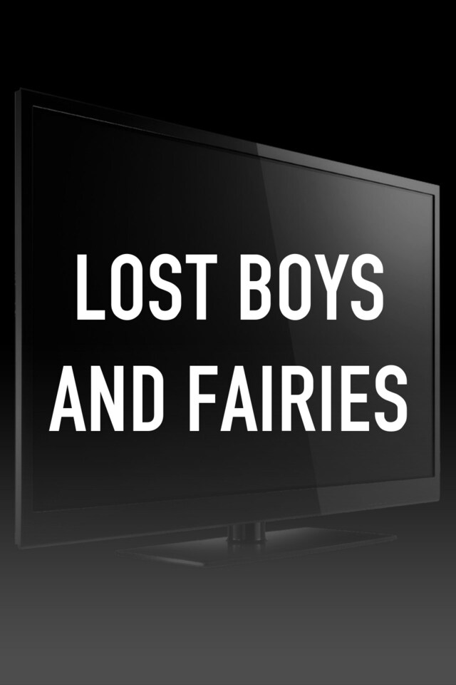 Lost Boys and Fairies