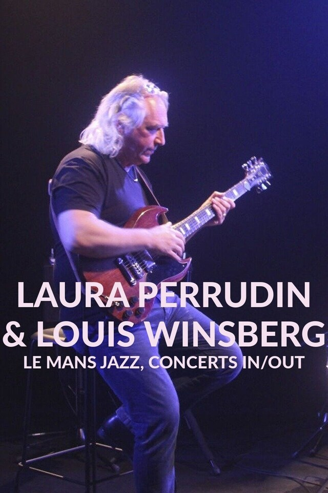 Laura Perrudin & Louis Winsberg - Le Mans Jazz, concerts in/out