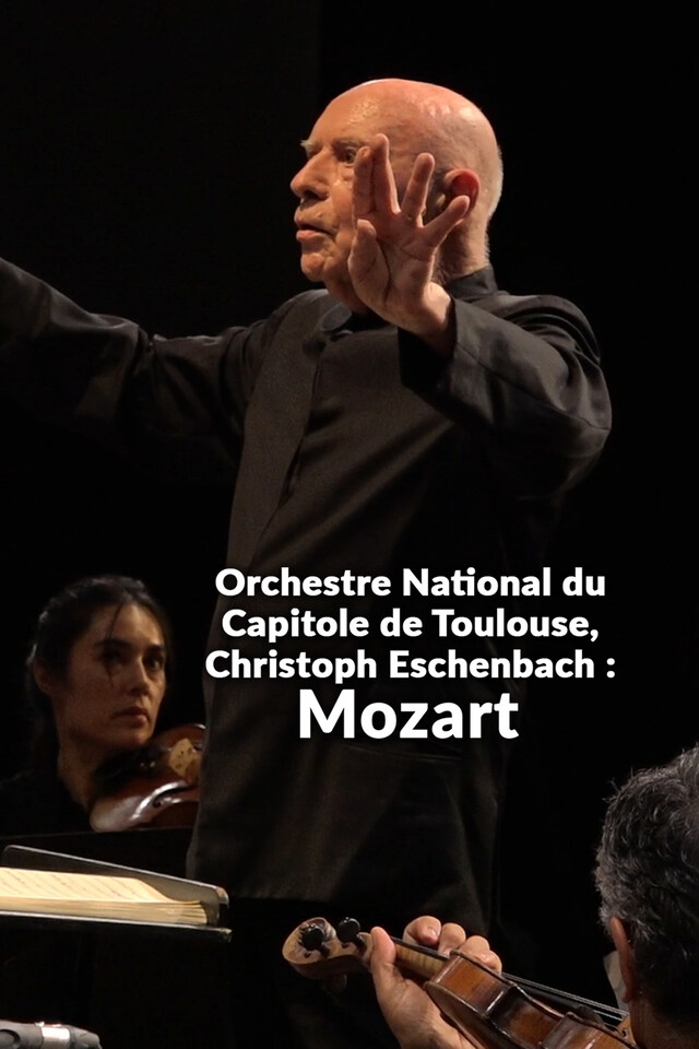 Orchestre National du Capitole de Toulouse, Christoph Eschenbach : Mozart