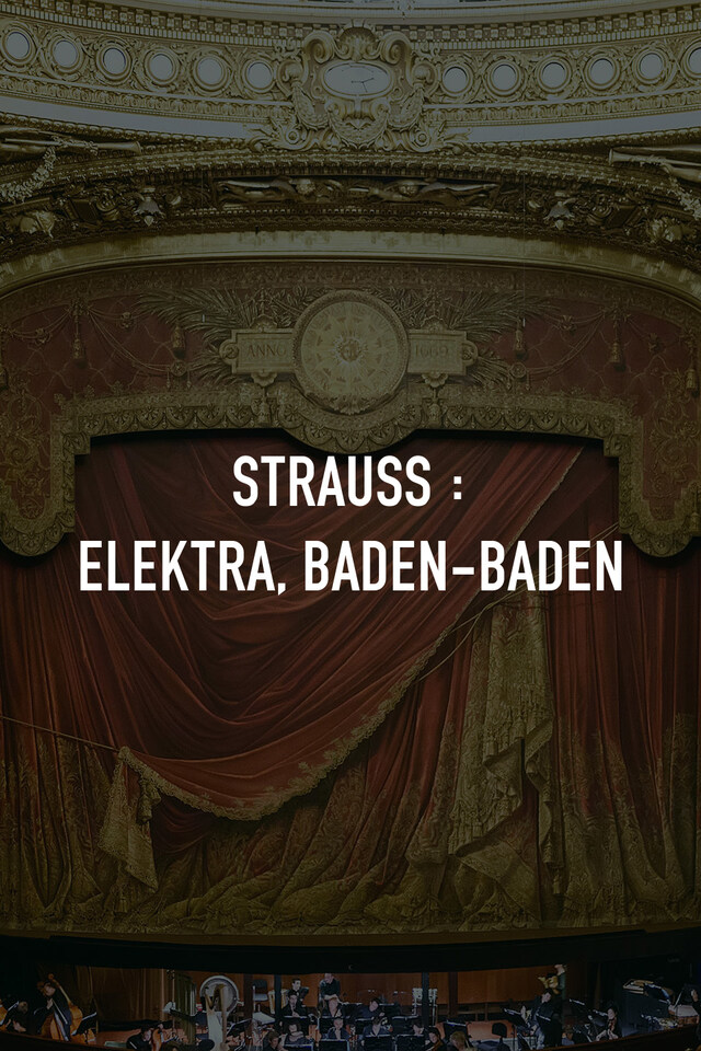 Strauss : Elektra, Baden-Baden