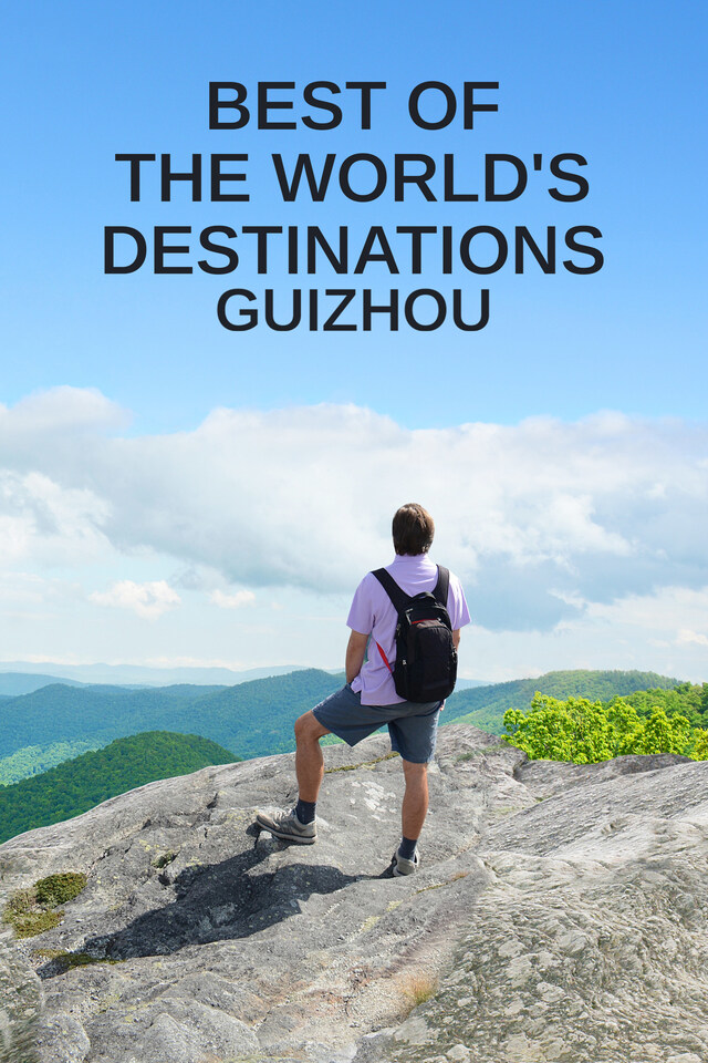 Best of the World's Destinations: Guizhou