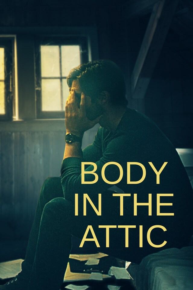 Body in the Attic