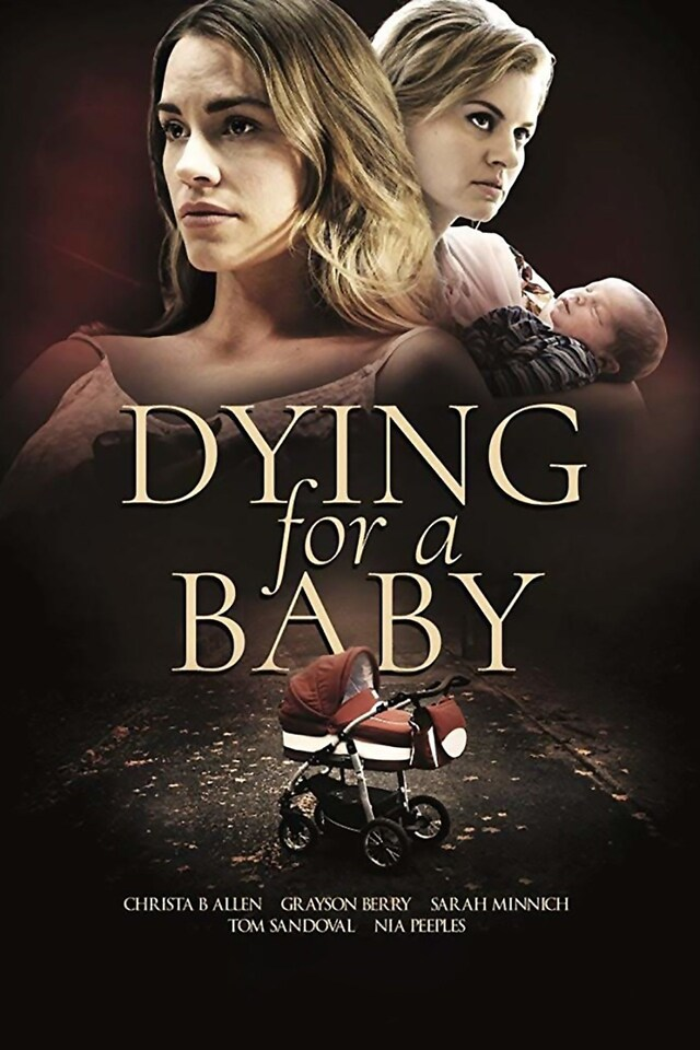 Dying For A Baby