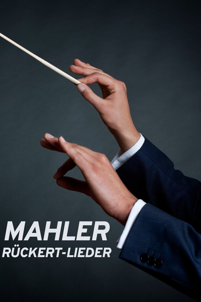 Mahler: Rückert-Lieder