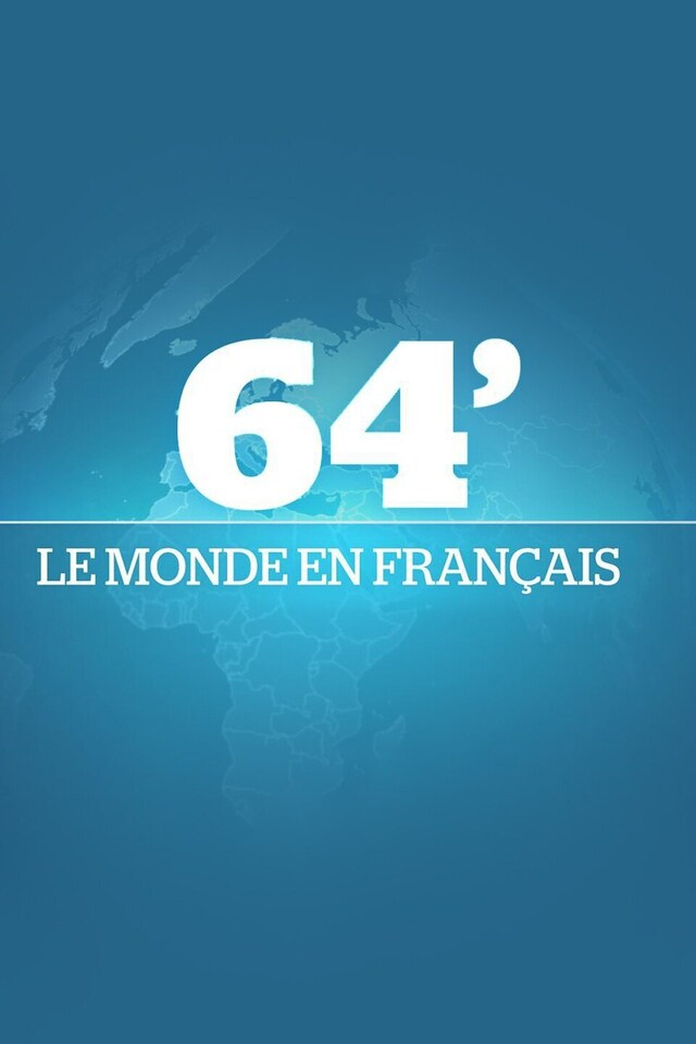 64' le monde en français - 2e partie