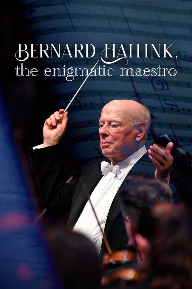 Bernard Haitink, the Enigmatic Maestro