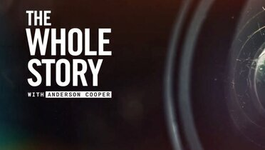 The Whole Story with Anderson Cooper (The Whole Story with Anderson Cooper), USA, 2023