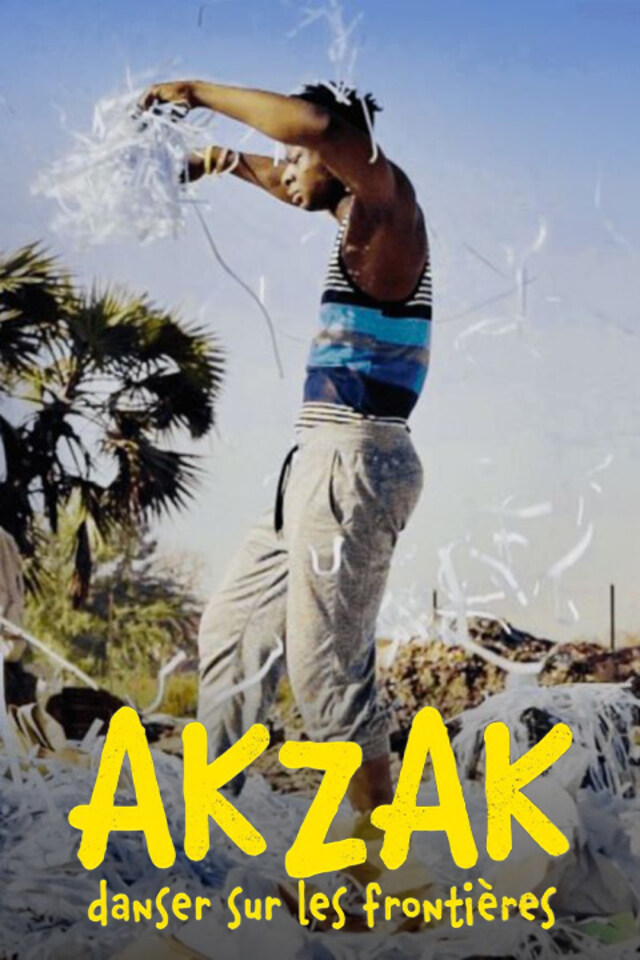 Akzak, danser sur les frontières