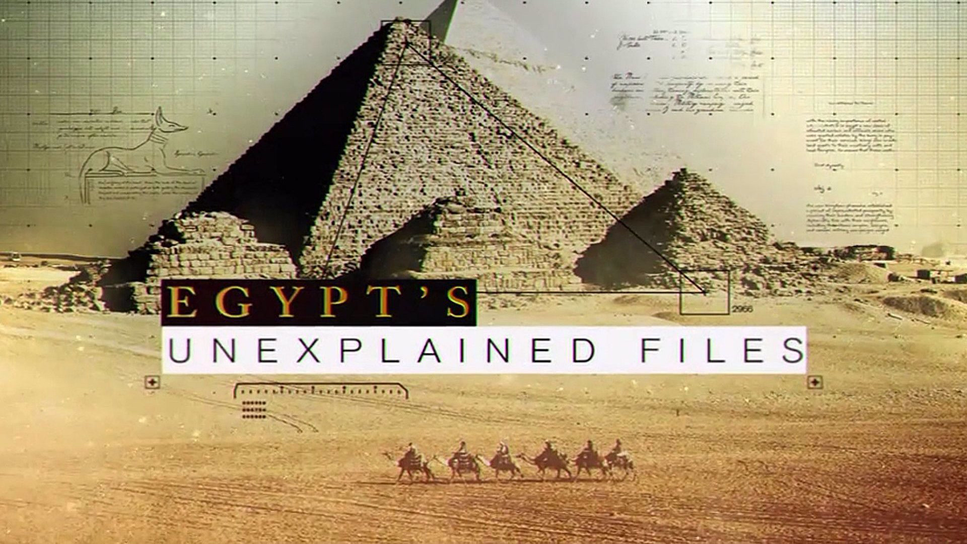 Οι Ανεξήγητοι Φάκελοι της Αιγύπτου