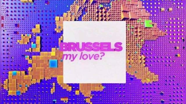 Brussels, My Love?