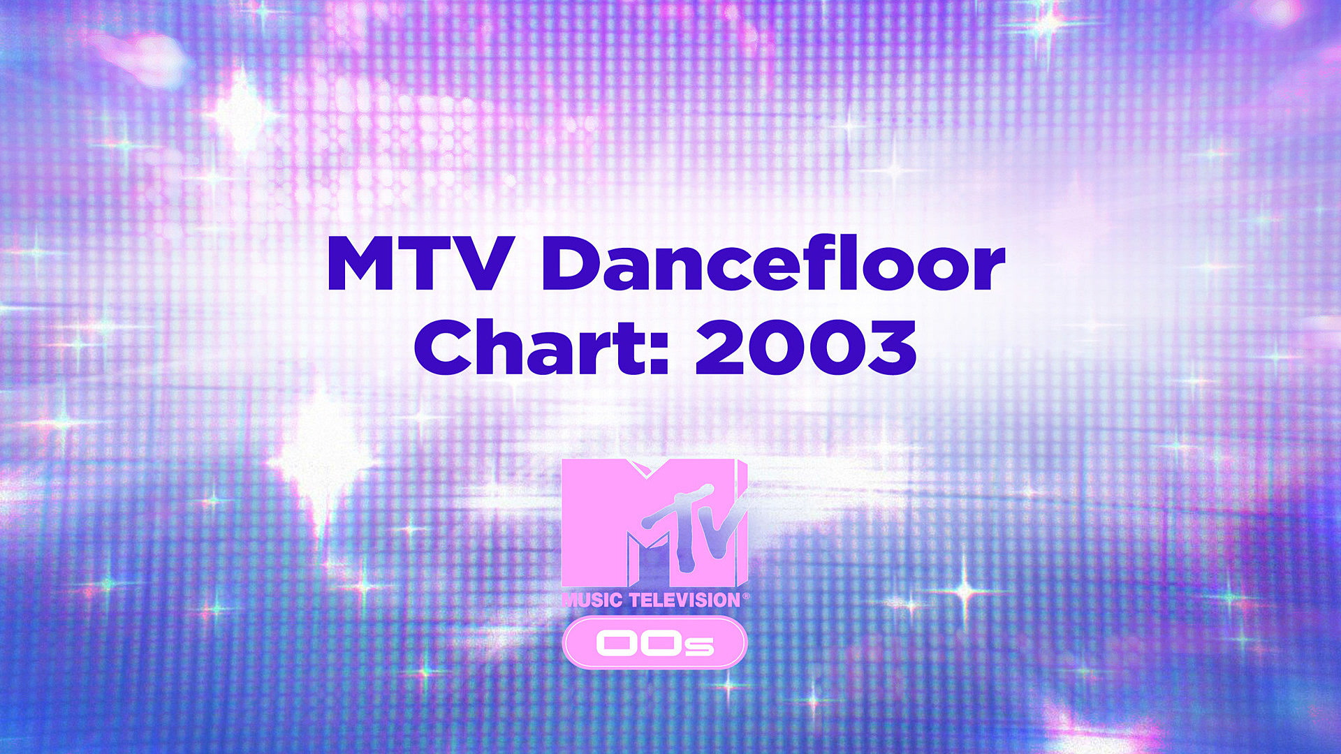 MTV Dancefloor Chart: 2003