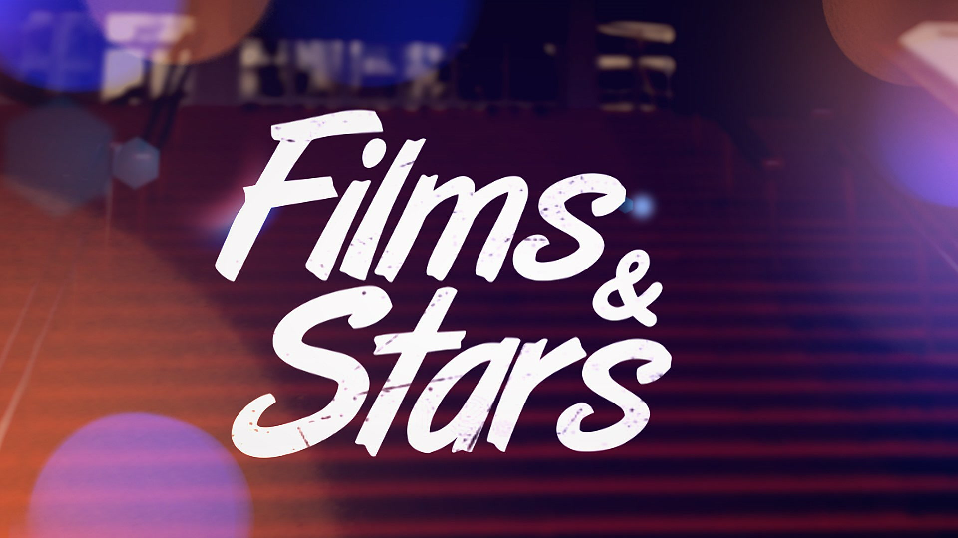 Films & Stars