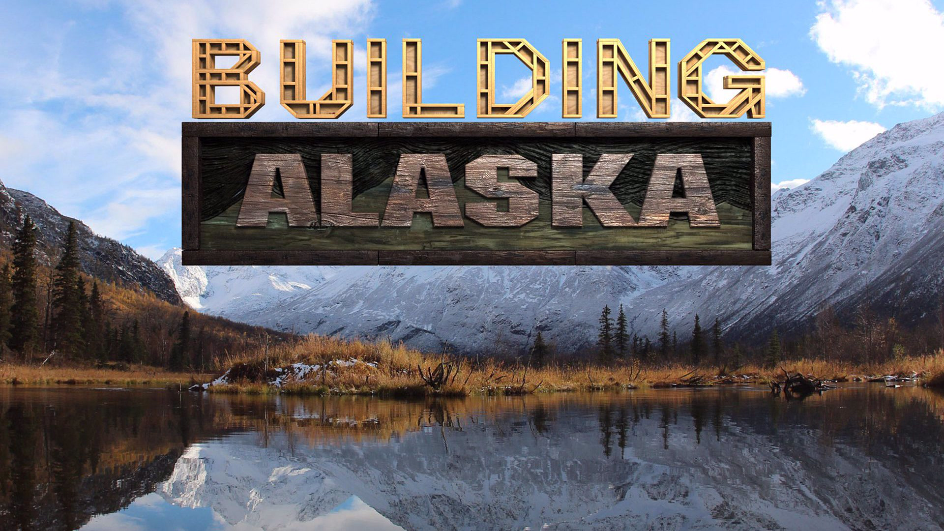 Χτίζοντας την Αλάσκα 4