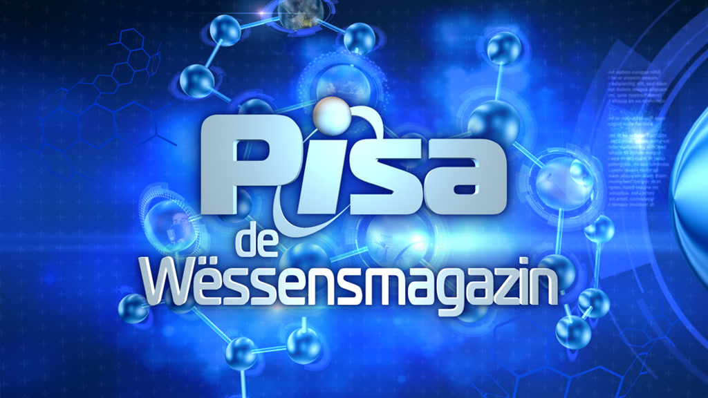 PISA - de Wëssensmagazin