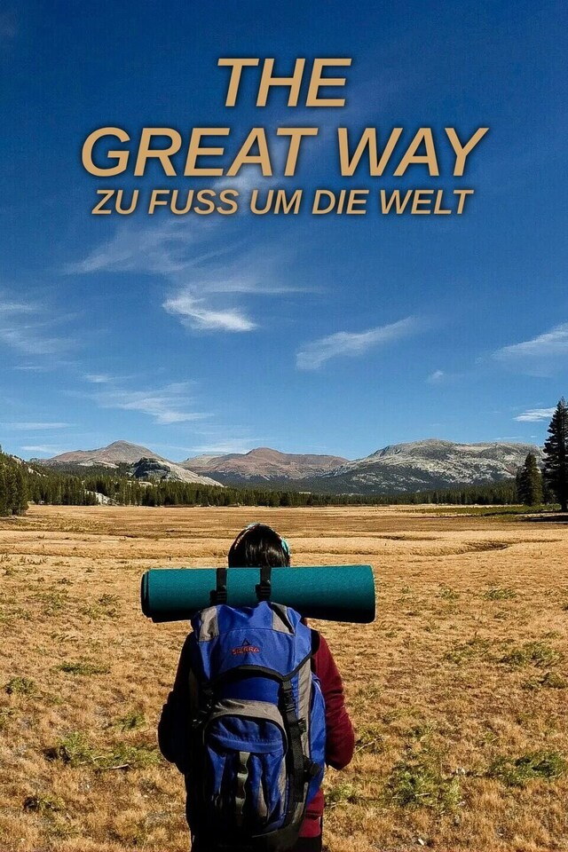 The Great Way - zu Fuß um die Welt