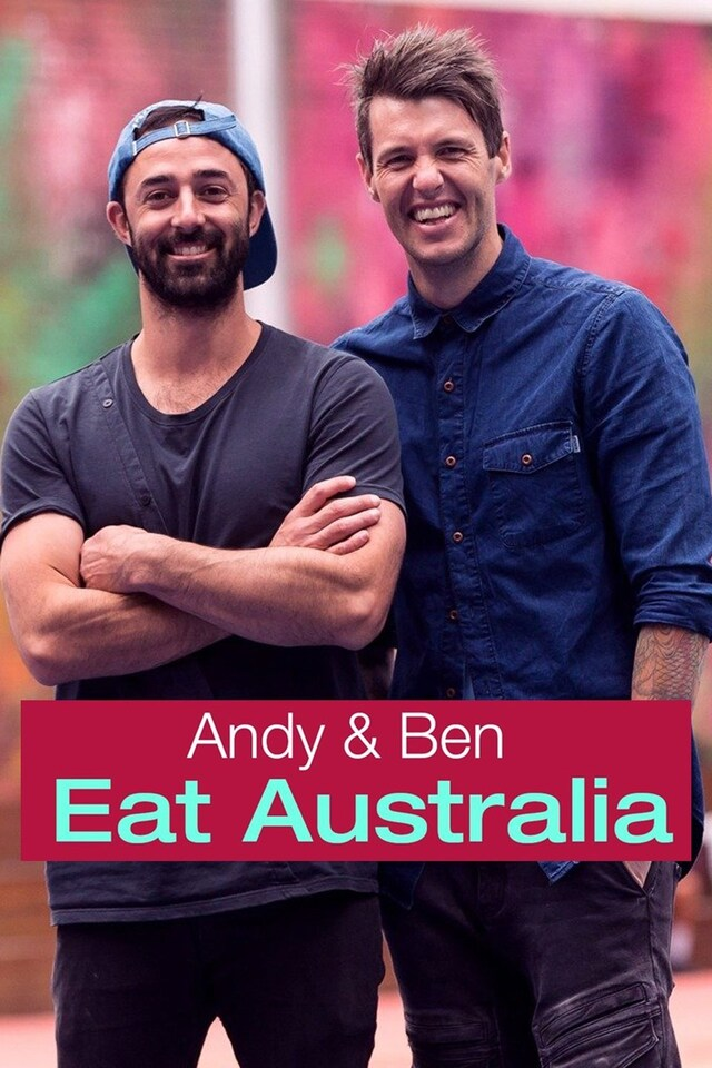 Andy & Ben Eat Australia