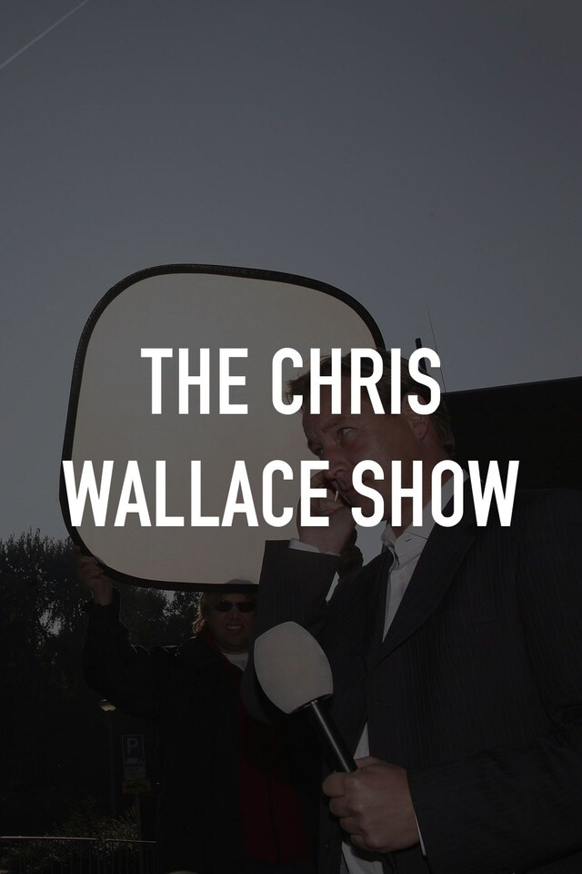 The Chris Wallace Show