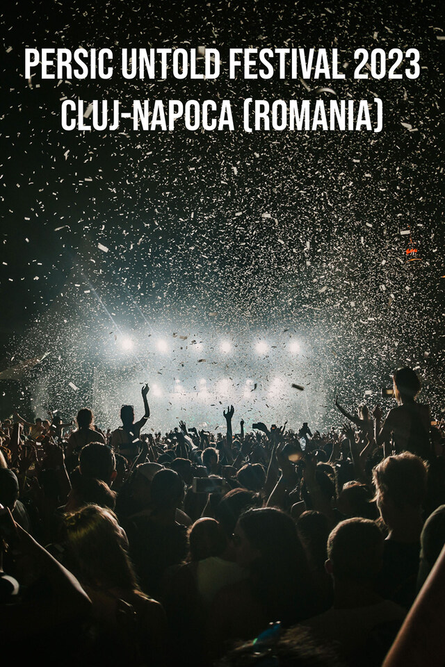 Persic UNTOLD Festival 2023 Cluj-Napoca (Romania)