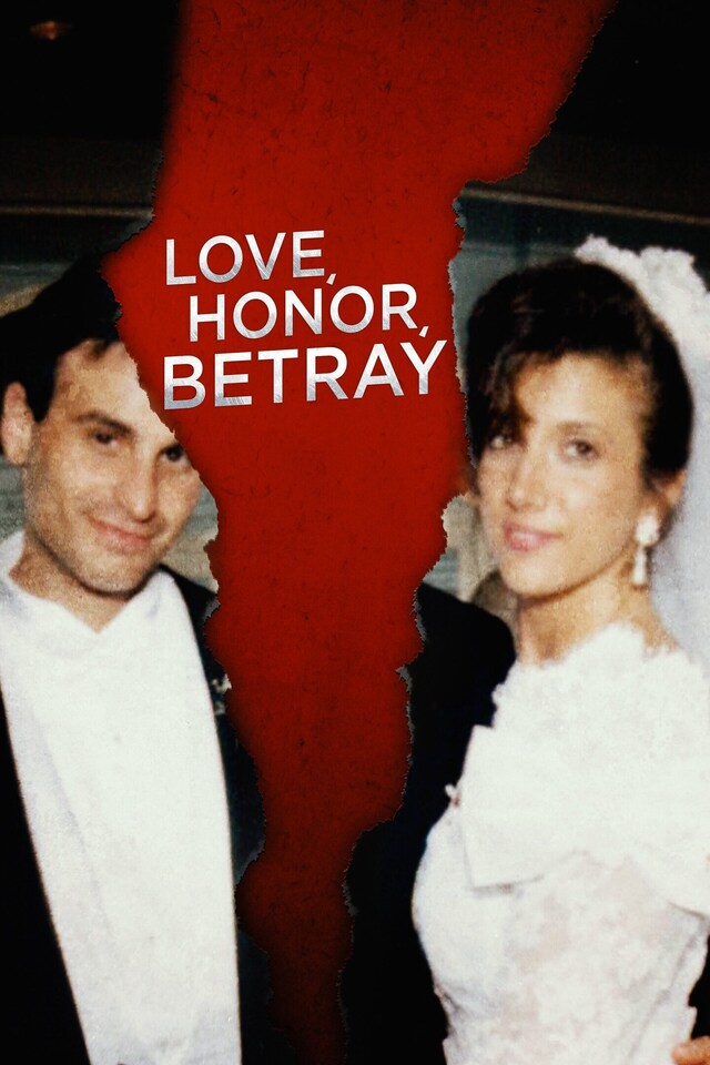 Love, Honor, Betray
