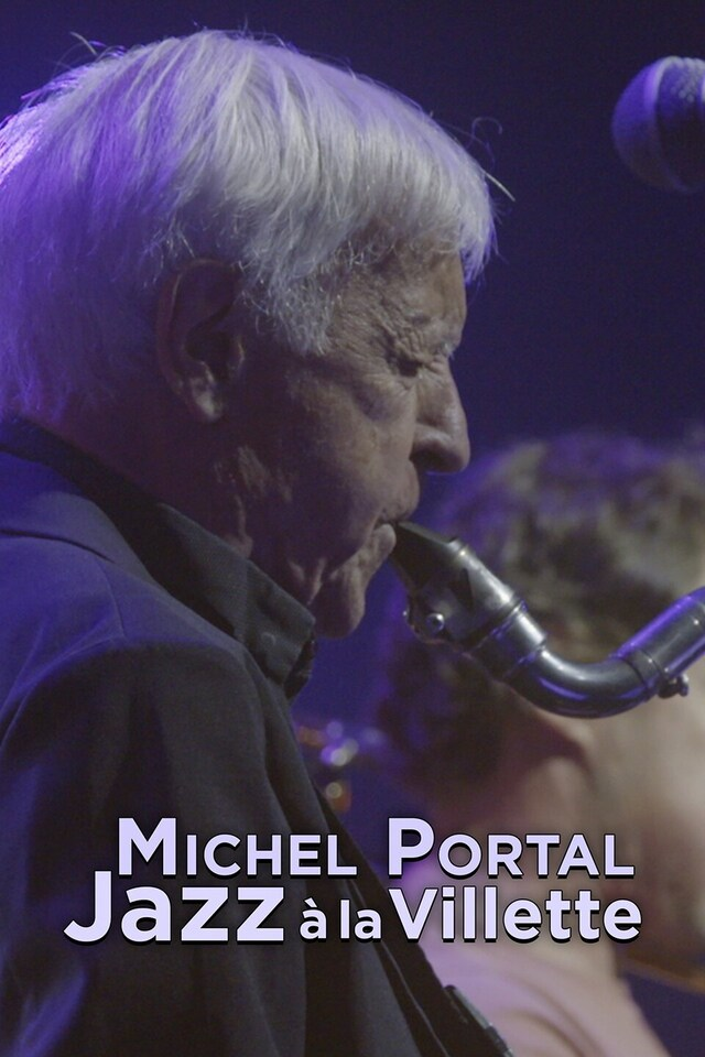 Michel Portal -- Jazz à la Villette