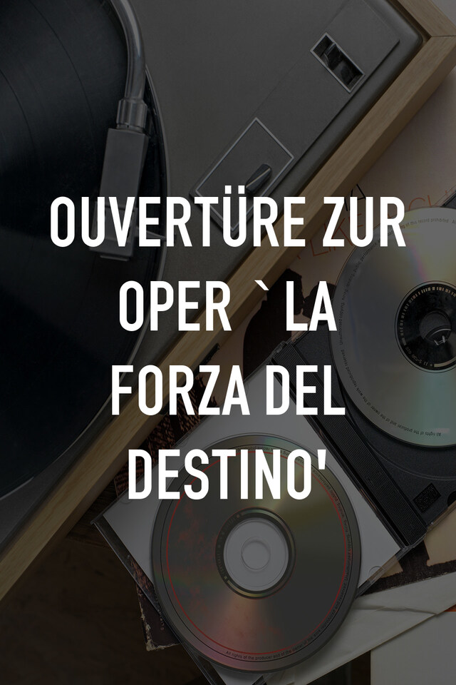 Ouvertüre zur Oper `La forza del destino'