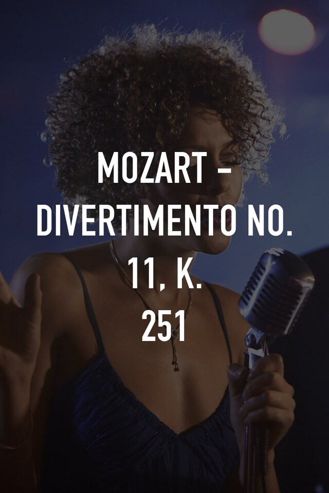 Mozart - Divertimento No. 11, K. 251