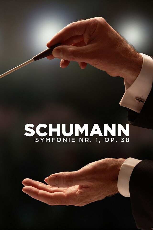 Schumann - Symfonie Nr. 1, Op. 38