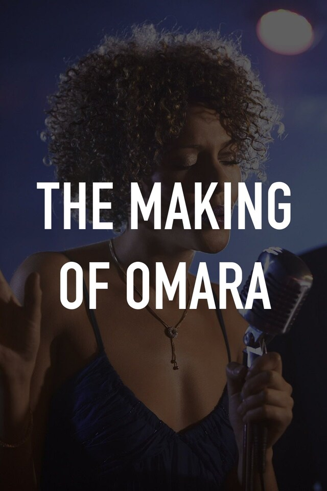 The making of Omara