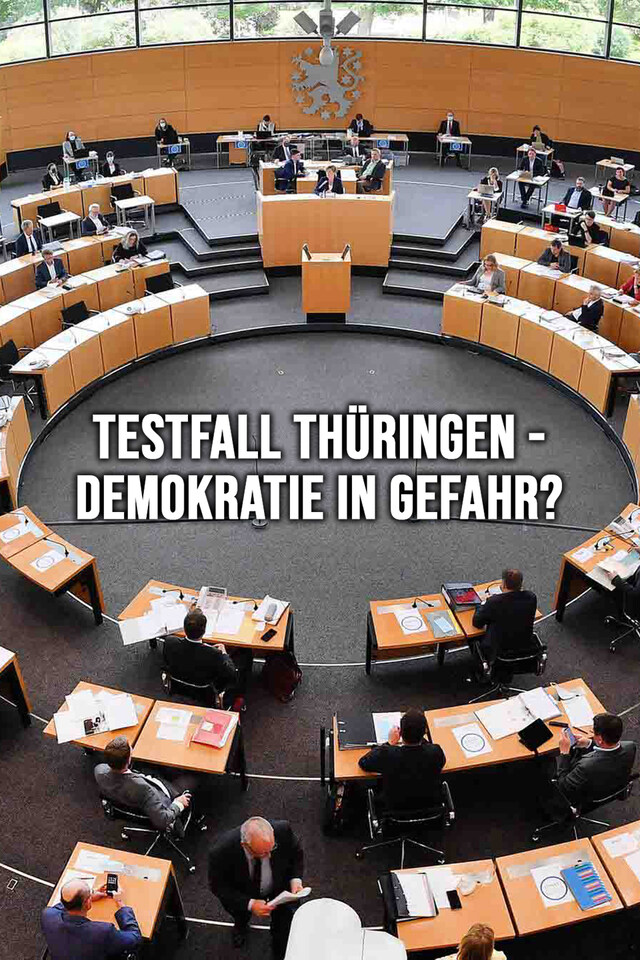 Testfall Thüringen - Demokratie in Gefahr?