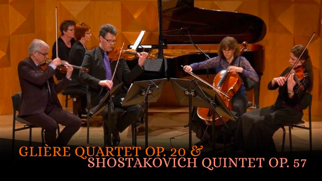 Glière, Op. 20 and Shostakovich, Op. 57