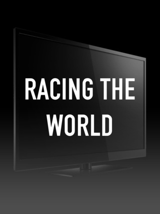 Racing the World
