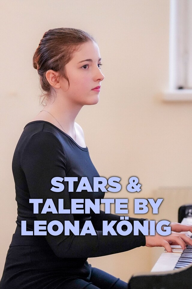 Stars & Talente by Leona König