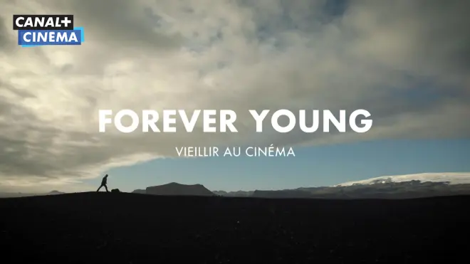 Forever Young : vieillir au cinéma