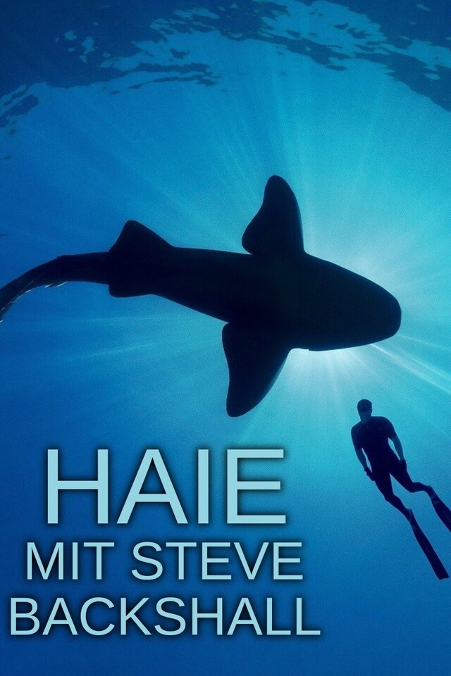 Haie - mit Steve Backshall