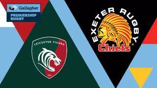 Leicester Tigers v Exeter Chiefs